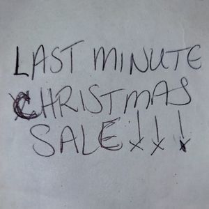 LAST MINUTE CHRISTMAS SALE!!!